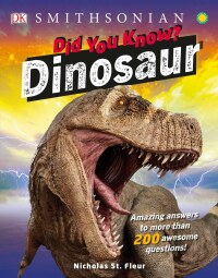 Cover image: Did You Know? Dinosaurs 9781465490681