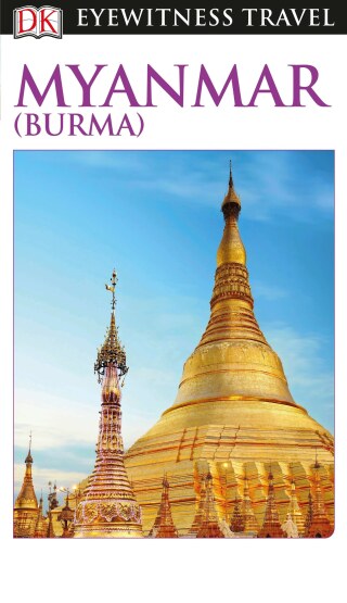 Cover image: DK Travel Guide Myanmar (Burma) 9781465441171