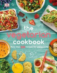 Cover image: The Vegetarian Cookbook 9781465489654