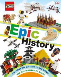Cover image: LEGO Epic History 9781465490056