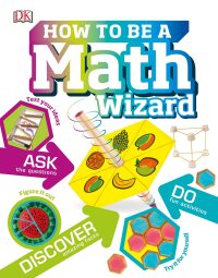 Cover image: How to Be a Math Wizard 9781465493033