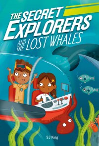 Cover image: The Secret Explorers and the Lost Whales 9780744021059