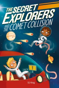 Cover image: The Secret Explorers and the Comet Collision 9780744021066
