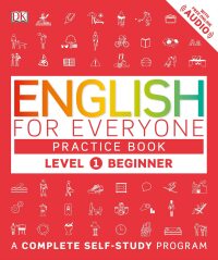 Cover image: English for Everyone: Level 1: Beginner, Practice Book 9781465448668