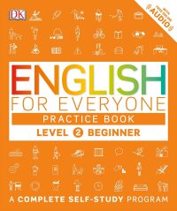 Cover image: English for Everyone: Level 2: Beginner, Practice Book 9781465451842