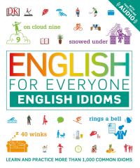 Cover image: English for Everyone: English Idioms 9781465480408