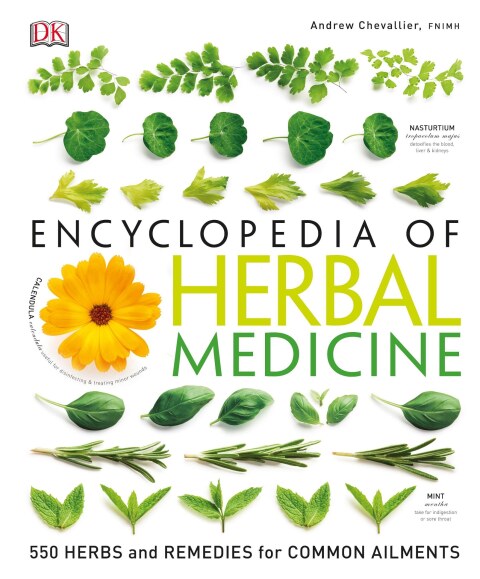 Encyclopedia of Herbal Medicine: 550 Herbs and Remedies for Common Ailments - FULL INSTANT DOWNLOAD | PDF DOCX EPUB