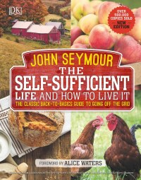 Cover image: The Self-Sufficient Life and How to Live It 9781465477354