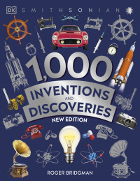 Cover image: 1,000 Inventions and Discoveries 9781465494351