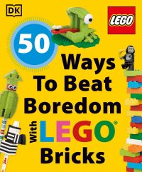 Cover image: 50 Ways to Beat Boredom with LEGO Bricks 9780744031164