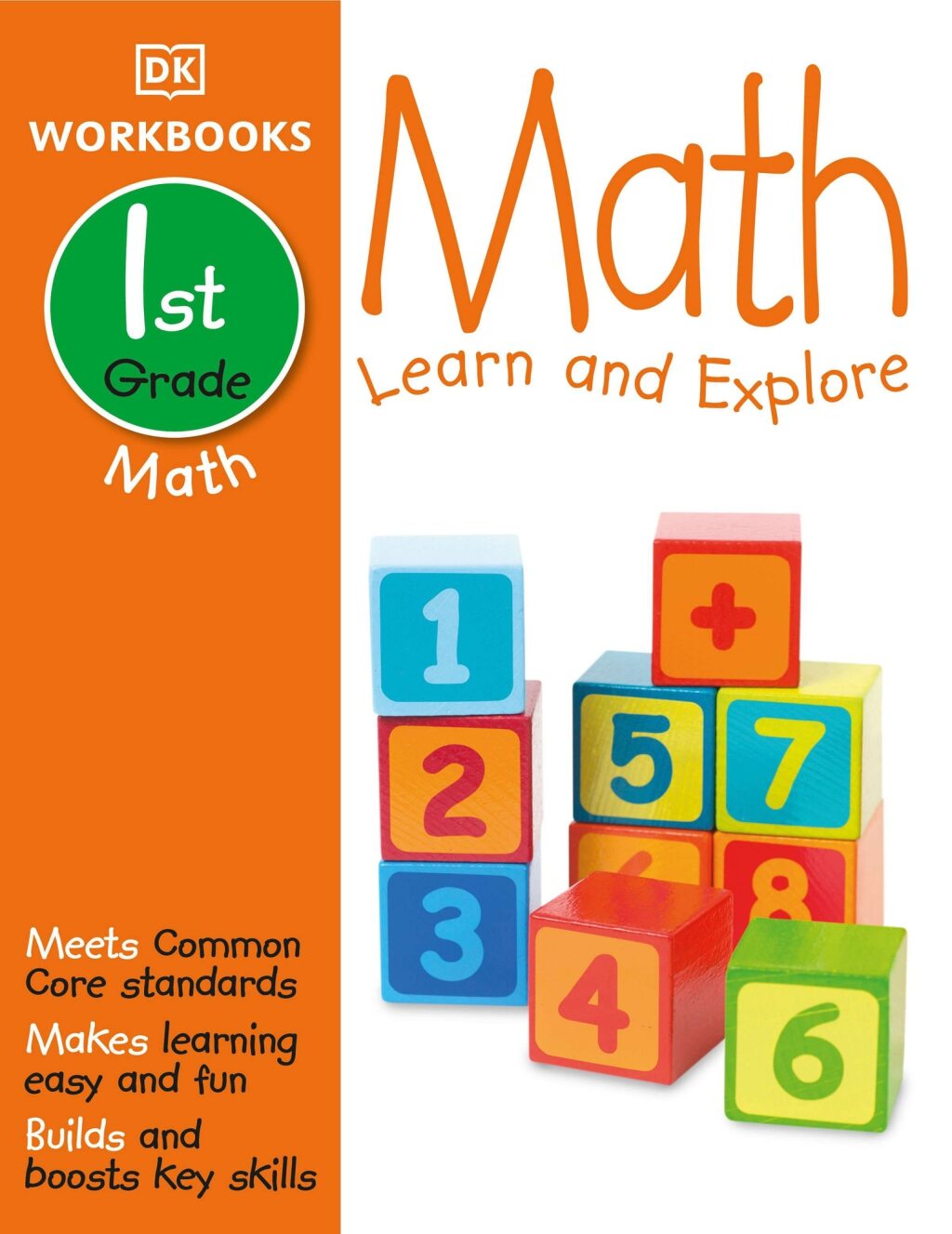 DK Workbooks: Math, First Grade Learn and Explore