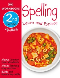 Cover image: DK Workbooks: Spelling, Second Grade 9781465429124