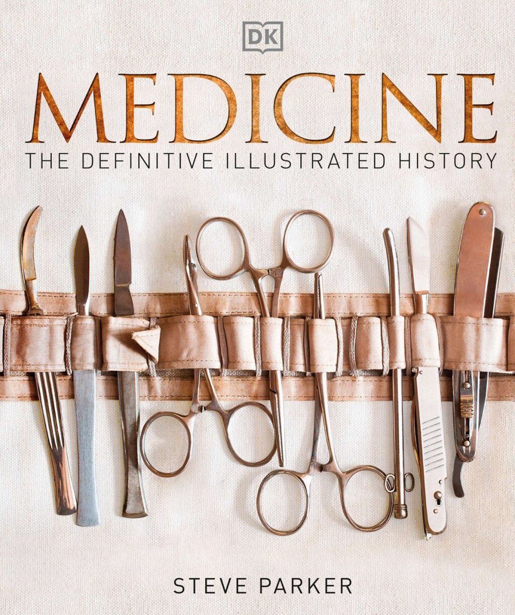 Medicine The Definitive Illustrated History