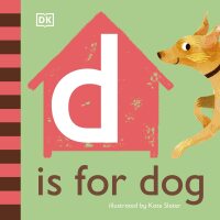 Cover image: D is for Dog 9780744024173