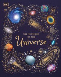 Cover image: The Mysteries of the Universe 9781465499332