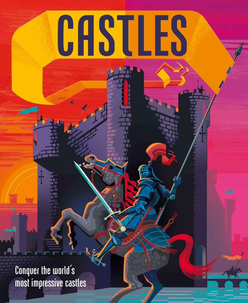 Castles Conquer the world’s most impressive castles