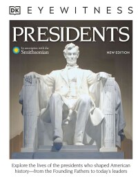 Cover image: Eyewitness Presidents 9780744036633