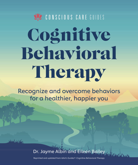 Cognitive Behavioral Therapy : Recognize and Overcome Behaviors for a Healthier, Happier You - FULL INSTANT DOWNLOAD | PDF DOCX EPUB