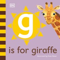 Cover image: G is for Giraffe 9780241471562