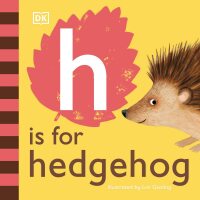 Cover image: H is for Hedgehog 9780241471579