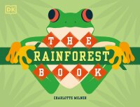 Cover image: The Rainforest Book 9780744026634