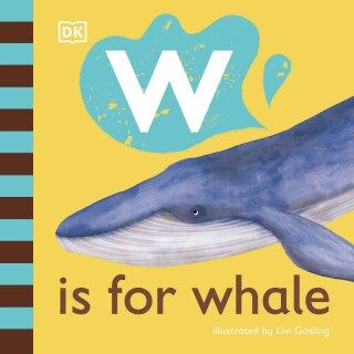 Cover image: W is for Whale 9780241471722