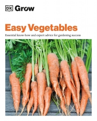 Cover image: Grow Easy Vegetables 9780744026825