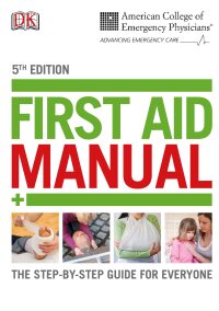 Cover image: ACEP First Aid Manual 5th Edition 9781465419507