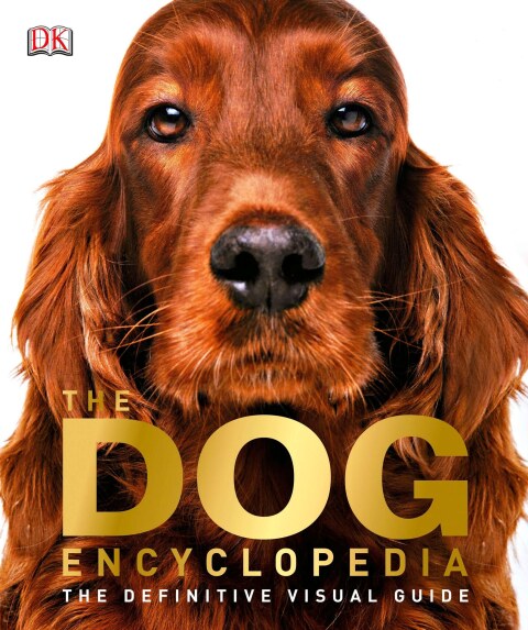 The Dog Encyclopedia: The Definitive Visual Guide - FULL INSTANT DOWNLOAD | PDF DOCX EPUB
