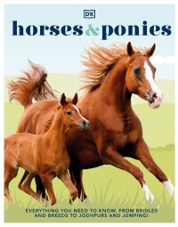 Cover image: Horses & Ponies 9780744027556