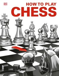 Cover image: How to Play Chess 9781465457677
