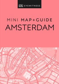 Cover image: DK Eyewitness Amsterdam Mini Map and Guide 9780241393789