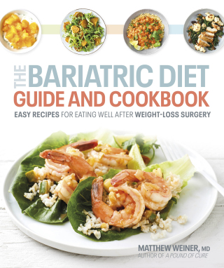 Cover image: The Bariatric Diet Guide and Cookbook 9781615649877
