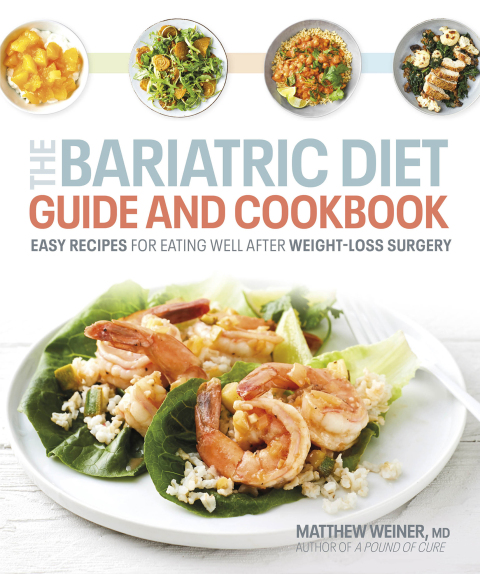 The Bariatric Diet Guide and Cookbook: Easy Recipes for Eating Well After Weight-Loss Surgery - FULL INSTANT DOWNLOAD | PDF DOCX EPUB
