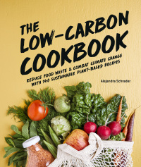 Cover image: The Low-Carbon Cookbook & Action Plan 9781615649891