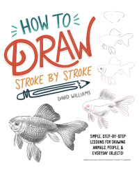 Cover image: How to Draw Stroke-by-Stroke 9781615649914