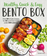 Cover image: Healthy, Quick & Easy Bento Box 9781615649938