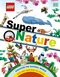 Cover image: LEGO Super Nature 9780744028577