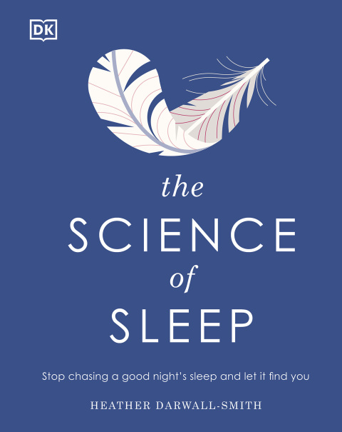 The Science of Sleep : Stop chasing a good night’s sleep and let it find you - FULL INSTANT DOWNLOAD | PDF DOCX EPUB