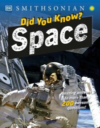 Cover image: Did You Know? Space 9780744034158