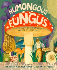 Cover image: Humongous Fungus 9780744033335