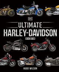 Cover image: Ultimate Harley-Davidson, New Edition 9780744029994