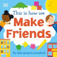 Cover image: This Is How We Make Friends 9780744039481