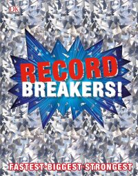 Cover image: Record Breakers! 9781465474384
