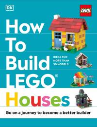 Cover image: How to Build LEGO Houses 9780744039672