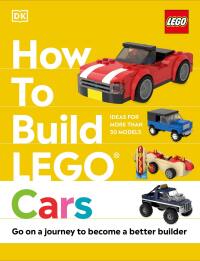 Cover image: How to Build LEGO Cars 9780744039689