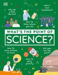 Cover image: What's the Point of Science? 9780744035759