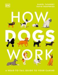 Cover image: How Dogs Work 9780744029116
