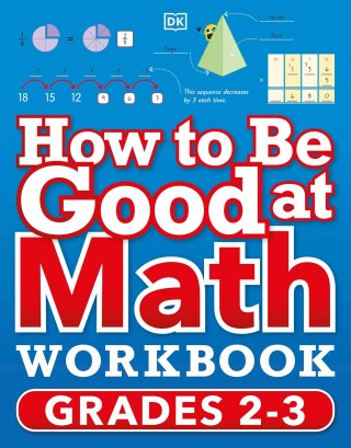 Cover image: How to Be Good at Math Workbook Grades 2-3 9780744028867