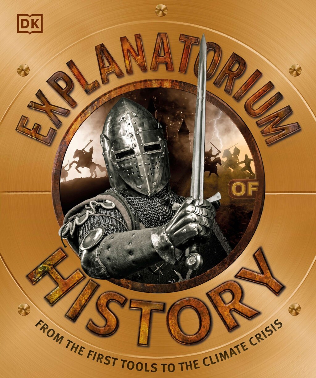 Explanatorium of History From the First Tools to the Climate Crisis